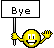 Bye!